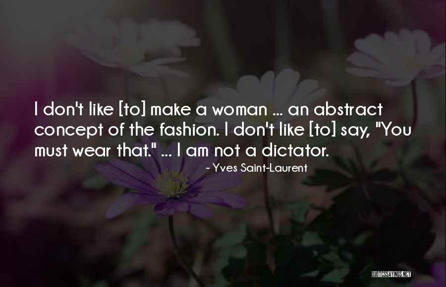 Greenshaw On Bill Quotes By Yves Saint-Laurent Greenshaw On Bill Quotes By Yves Saint-Laurent