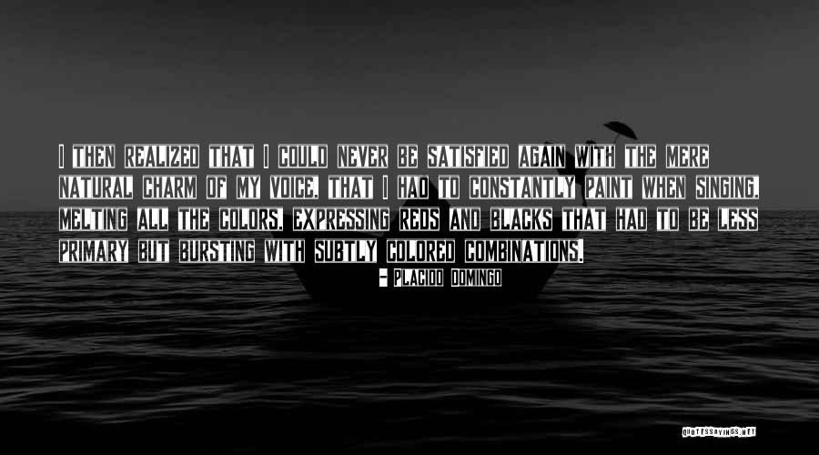 Greenshaws Folly Quotes By Placido Domingo Greenshaws Folly Quotes By Placido Domingo