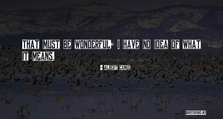 Greenslade Bedside Quotes By Albert Camus Greenslade Bedside Quotes By Albert Camus