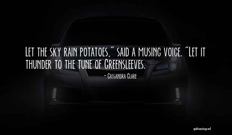 Greensleeves Quotes By Cassandra Clare Greensleeves Quotes By Cassandra Clare