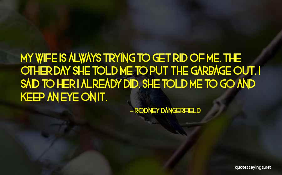 Greensleeves Quotes By Rodney Dangerfield Greensleeves Quotes By Rodney Dangerfield