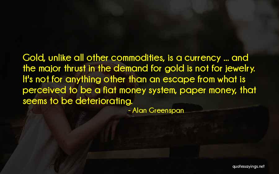 Greenspan Quotes By Alan Greenspan Greenspan Quotes By Alan Greenspan