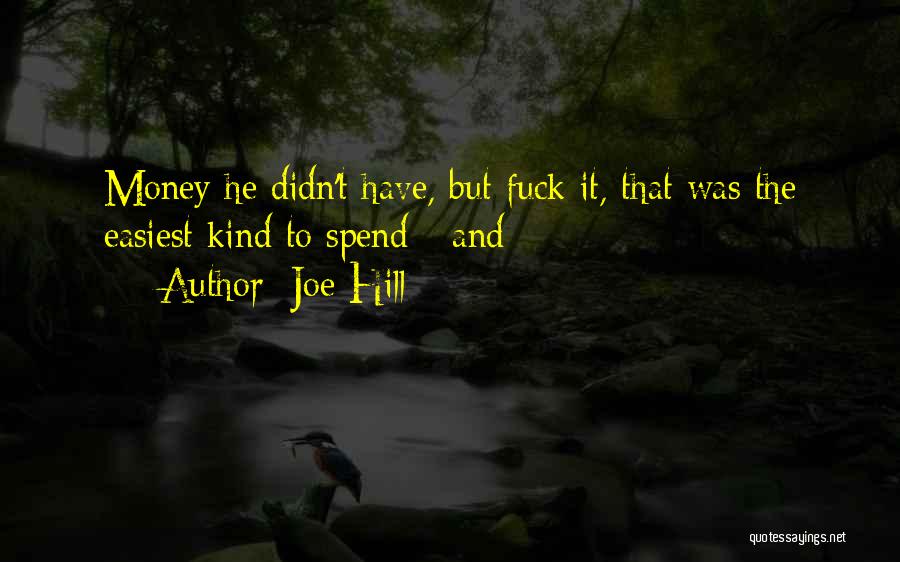 Greenstock Garden Quotes By Joe Hill