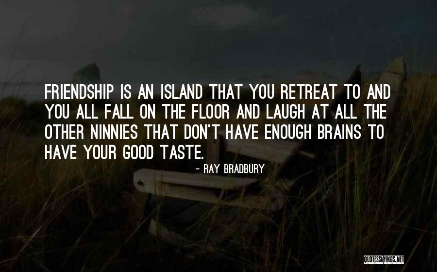 Greenteeth Manufacturing Quotes By Ray Bradbury Greenteeth Manufacturing Quotes By Ray Bradbury