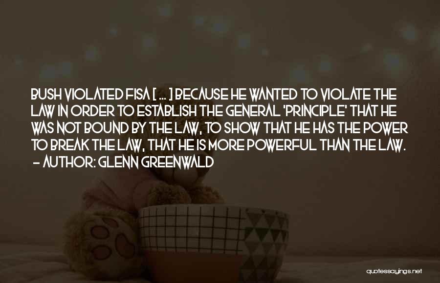 Greenwald Quotes By Glenn Greenwald