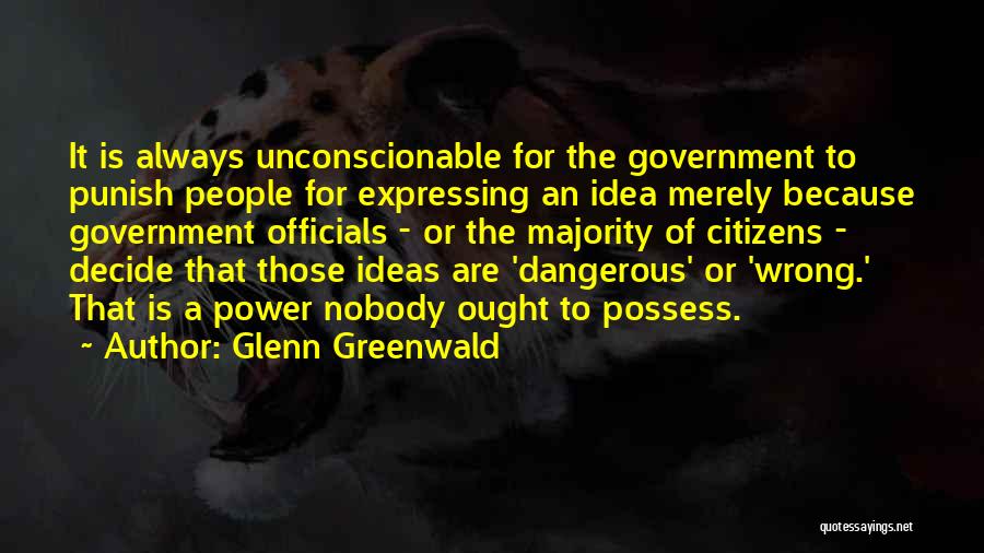 Greenwald Quotes By Glenn Greenwald