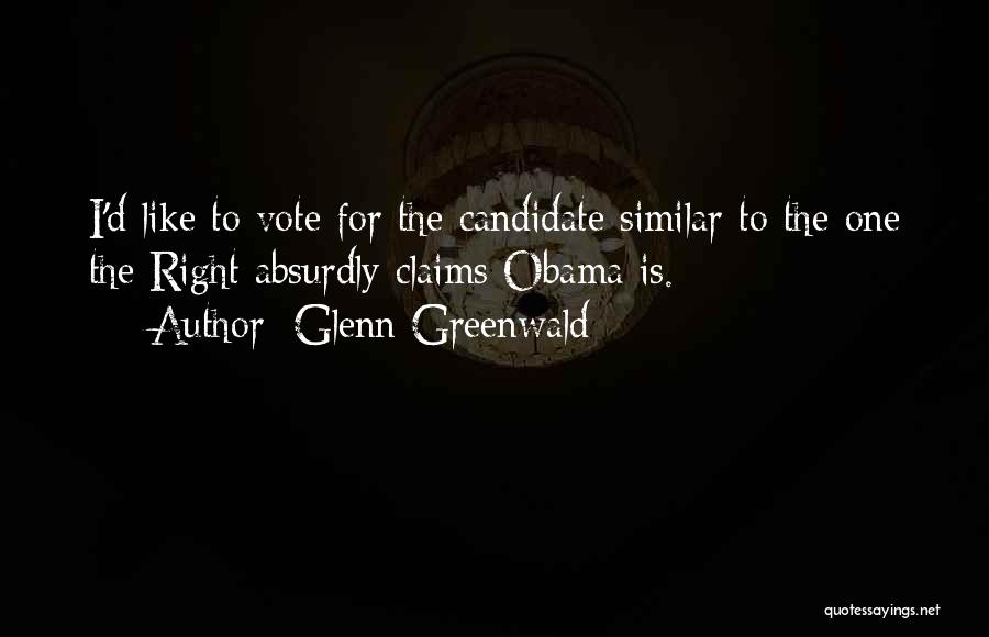 Greenwald Quotes By Glenn Greenwald