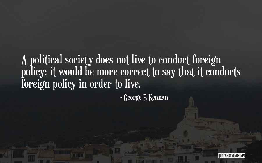 Greenways Quotes By George F. Kennan Greenways Quotes By George F. Kennan
