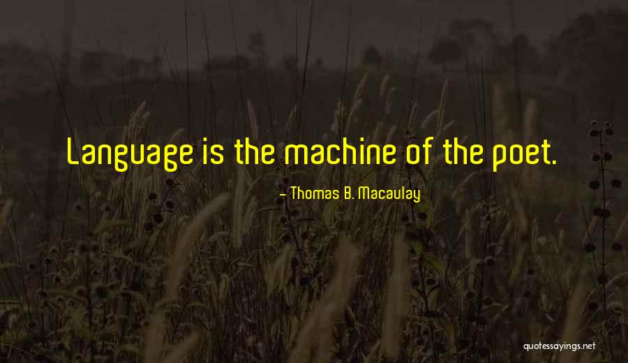 Greenweed Quotes By Thomas B. Macaulay Greenweed Quotes By Thomas B. Macaulay