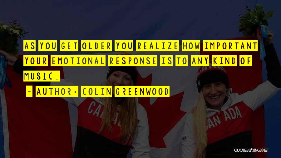 Greenwood Quotes By Colin Greenwood