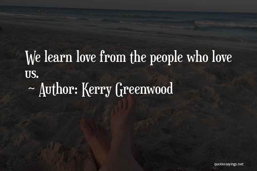 Greenwood Quotes By Kerry Greenwood