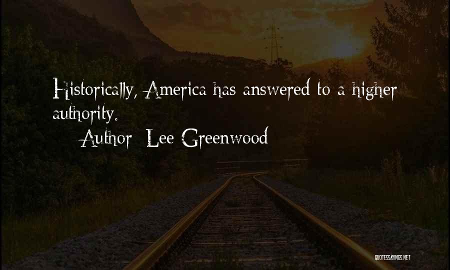 Greenwood Quotes By Lee Greenwood