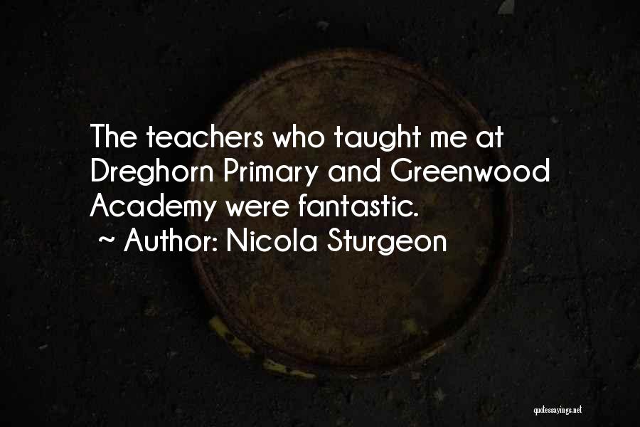 Greenwood Quotes By Nicola Sturgeon