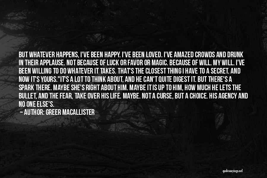 Greer Macallister Quotes 714364