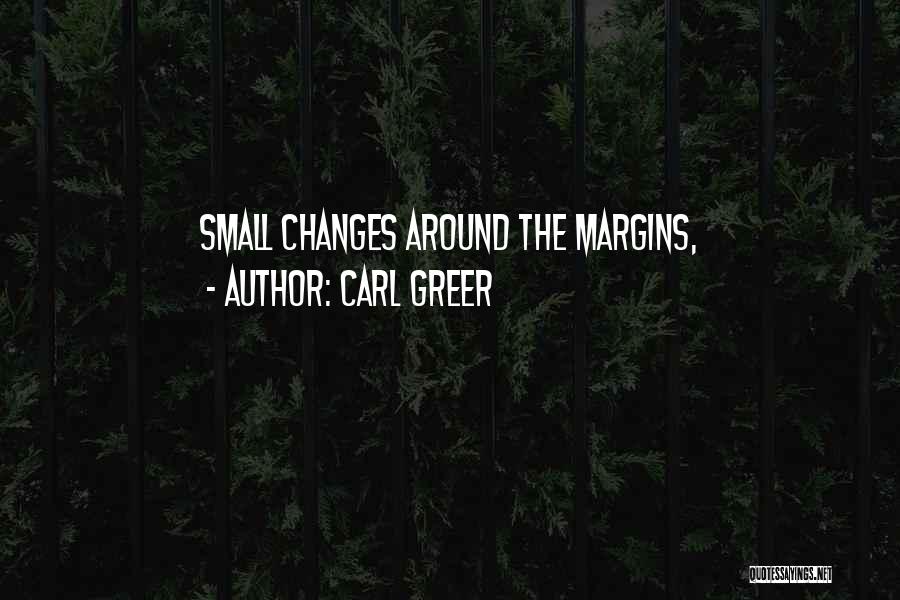 Greer Quotes By Carl Greer