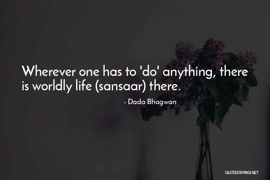 Greeson Kawasaki Quotes By Dada Bhagwan Greeson Kawasaki Quotes By Dada Bhagwan