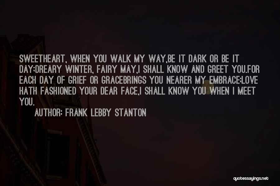 Greet Each Day Quotes By Frank Lebby Stanton