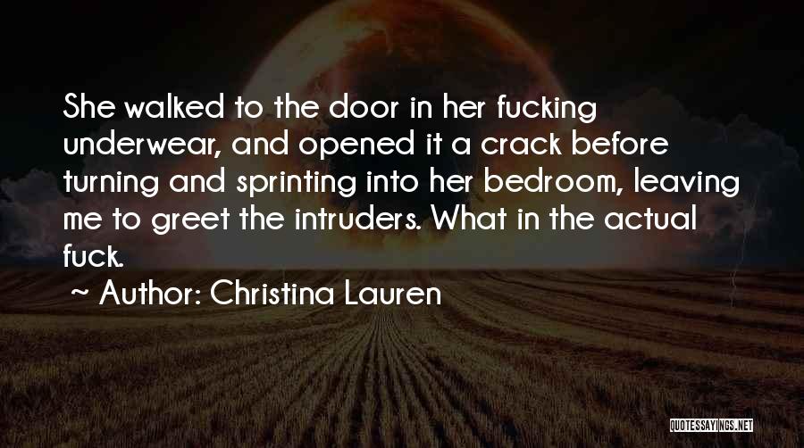 Greet Her Quotes By Christina Lauren