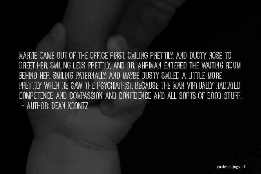 Greet Her Quotes By Dean Koontz