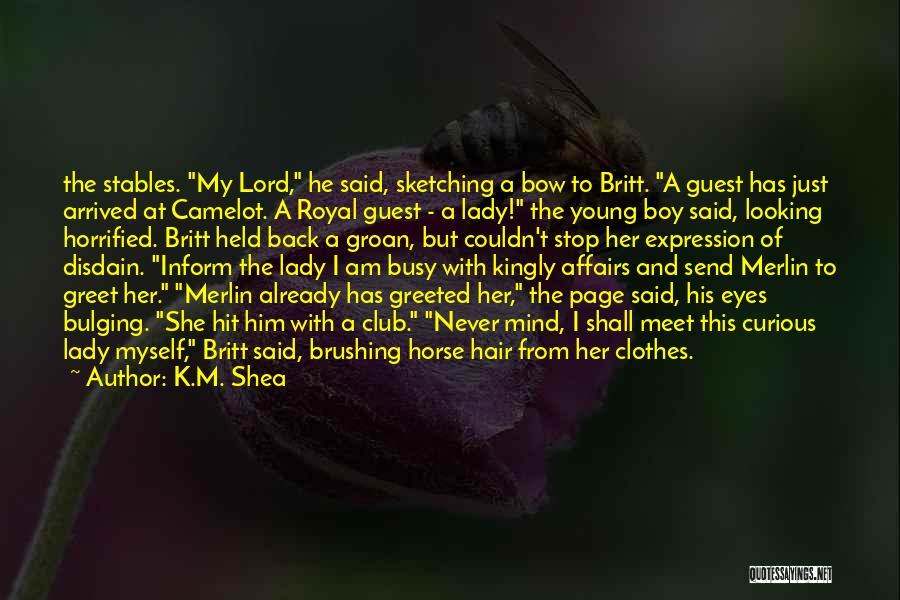 Greet Her Quotes By K.M. Shea