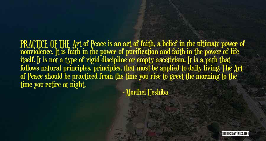 Greet The Morning Quotes By Morihei Ueshiba Greet The Morning Quotes By Morihei Ueshiba