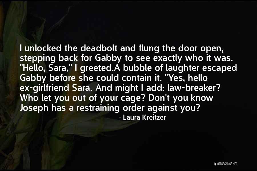 Greeted At The Door Quotes By Laura Kreitzer Greeted At The Door Quotes By Laura Kreitzer