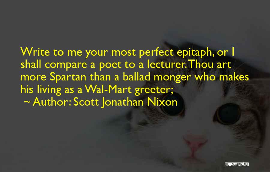 Greeter Quotes By Scott Jonathan Nixon