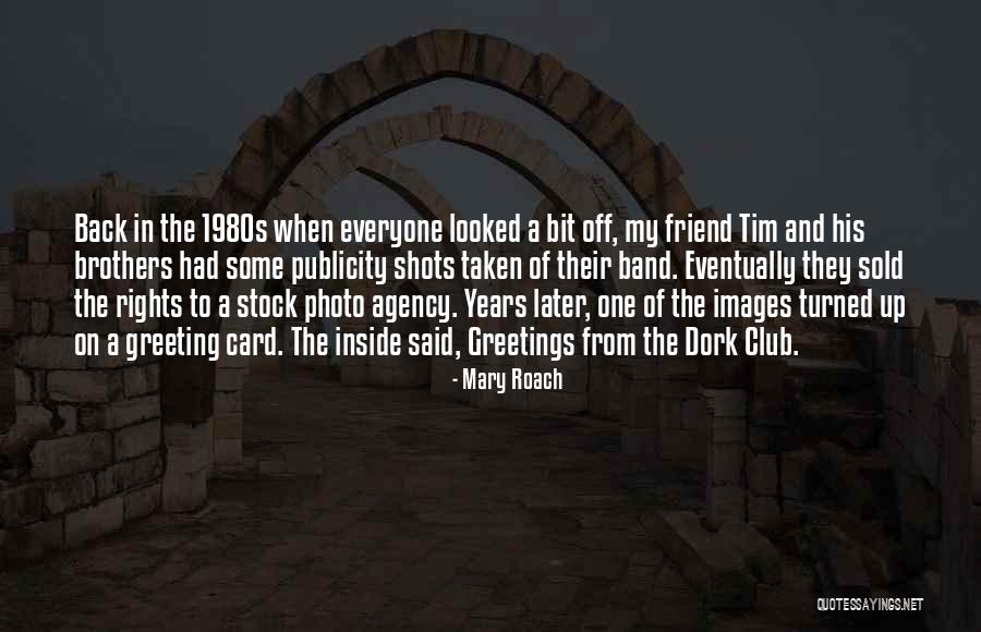 Greeting A Friend Quotes By Mary Roach Greeting A Friend Quotes By Mary Roach