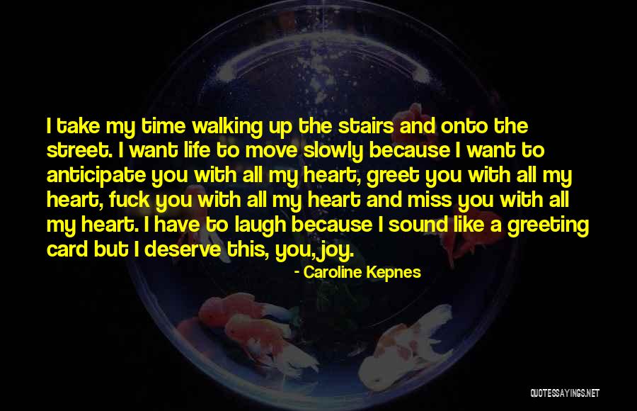Greeting Card Quotes By Caroline Kepnes Greeting Card Quotes By Caroline Kepnes