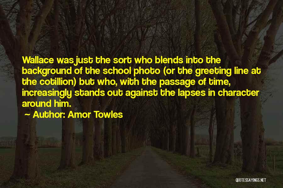 Greeting Someone Quotes By Amor Towles