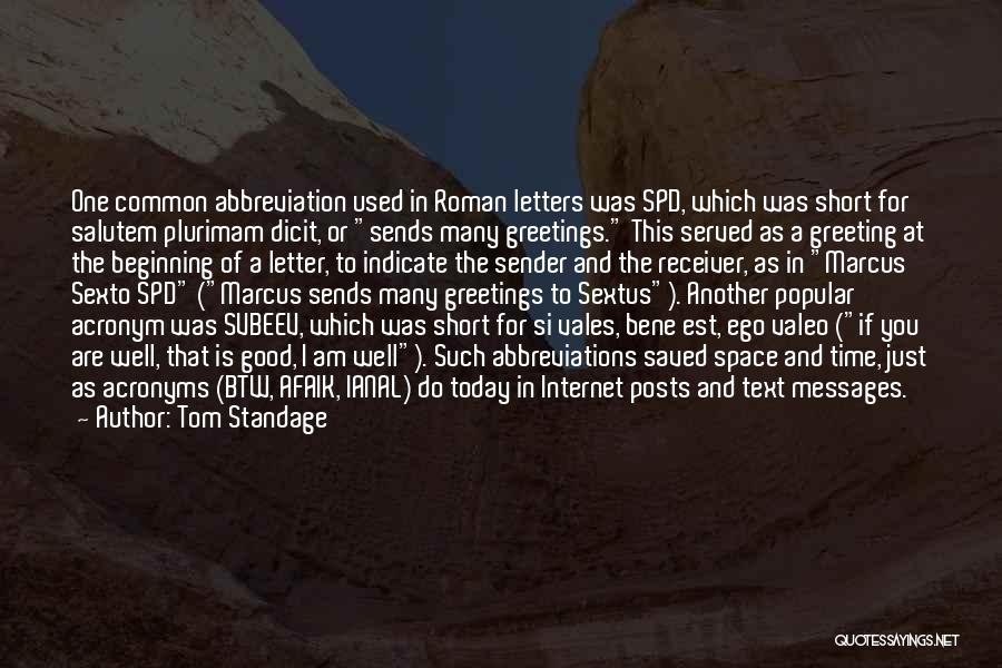 Greetings Quotes By Tom Standage