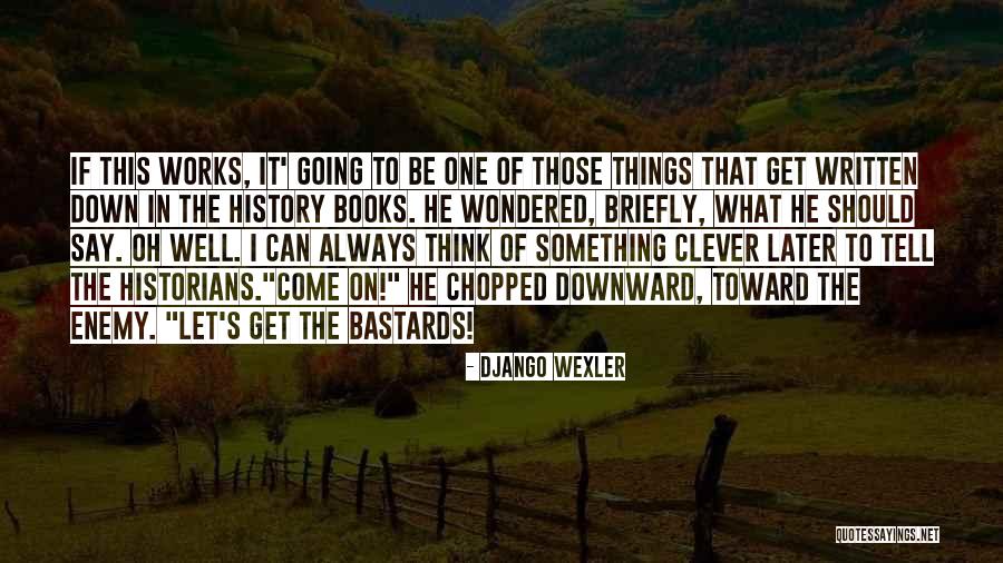 Greetly Demo Quotes By Django Wexler Greetly Demo Quotes By Django Wexler