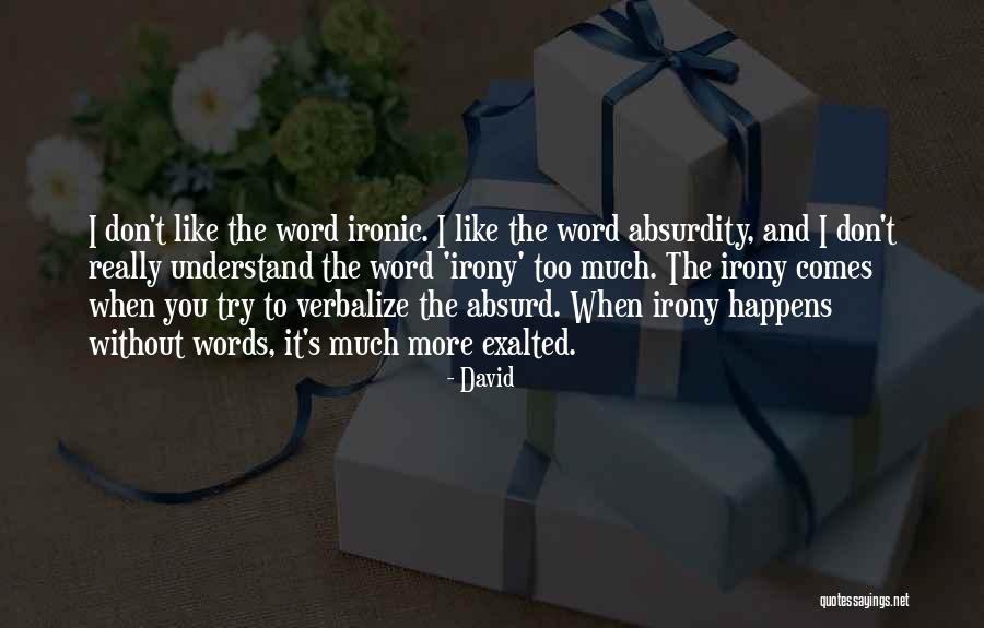 Greets Eats Quotes By David Greets Eats Quotes By David