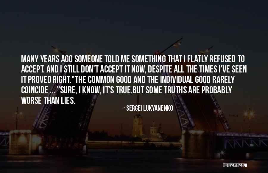 Greever Clinic Quotes By Sergei Lukyanenko Greever Clinic Quotes By Sergei Lukyanenko