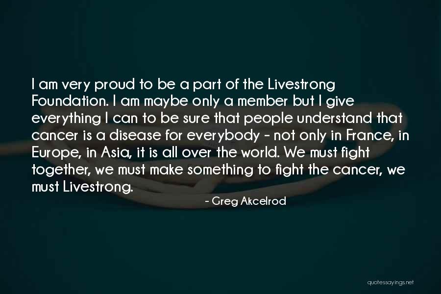 Greg Akcelrod Quotes 1858557 Greg Akcelrod Quotes 1858557