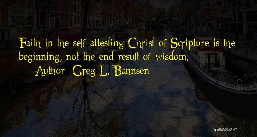 Greg Bahnsen Quotes By Greg L. Bahnsen