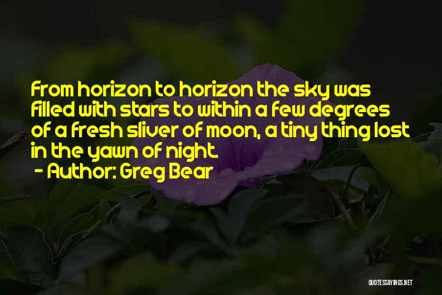 Greg Bear Quotes 1075266