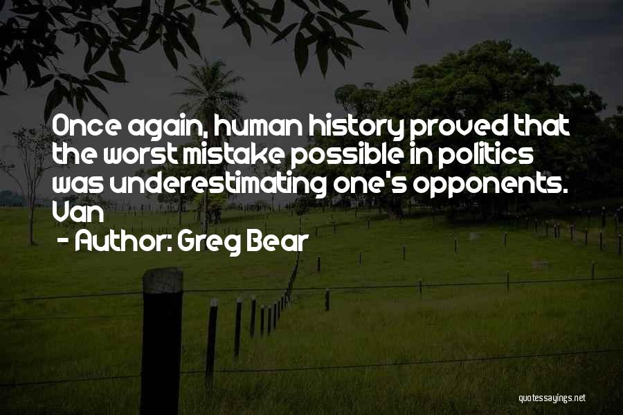 Greg Bear Quotes 1082585