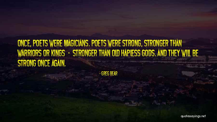 Greg Bear Quotes 1128408 Greg Bear Quotes 1128408