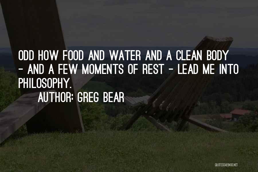Greg Bear Quotes 1637917