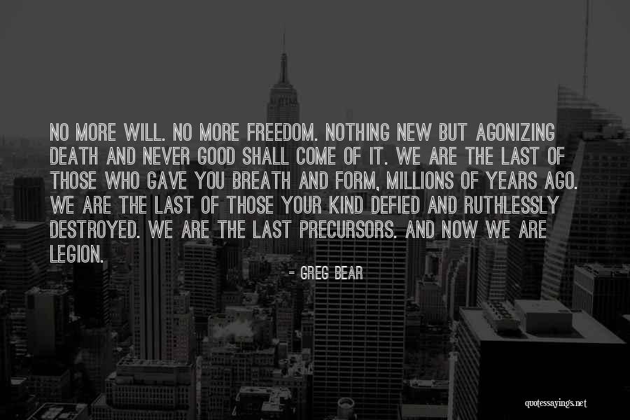 Greg Bear Quotes 1687111