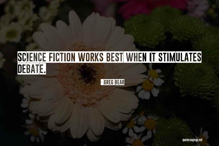 Greg Bear Quotes 1720177 Greg Bear Quotes 1720177