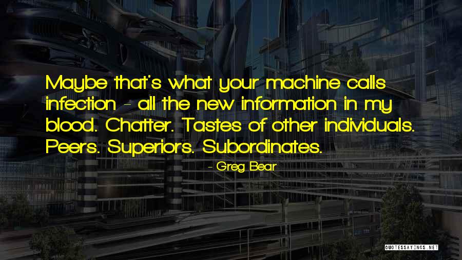 Greg Bear Quotes 1872338