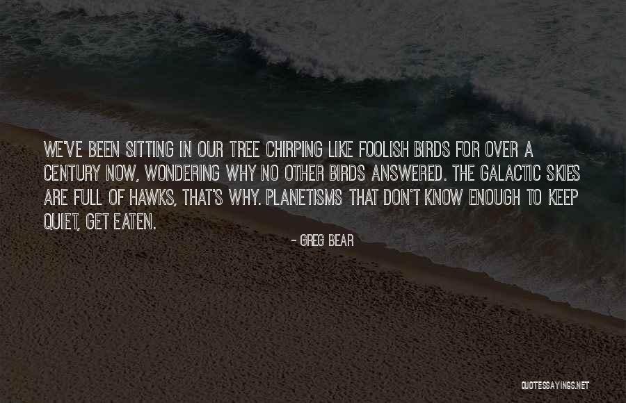 Greg Bear Quotes 1897931 Greg Bear Quotes 1897931