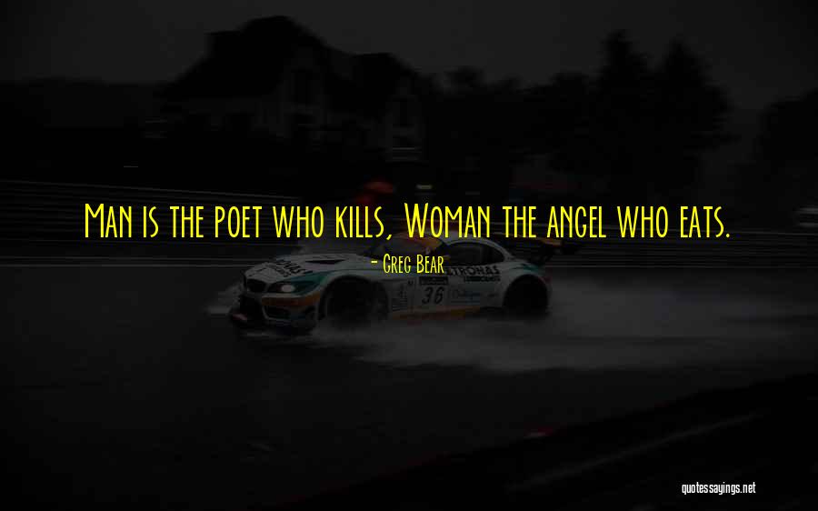 Greg Bear Quotes 347160 Greg Bear Quotes 347160