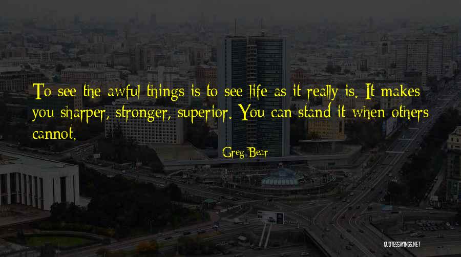 Greg Bear Quotes 427510