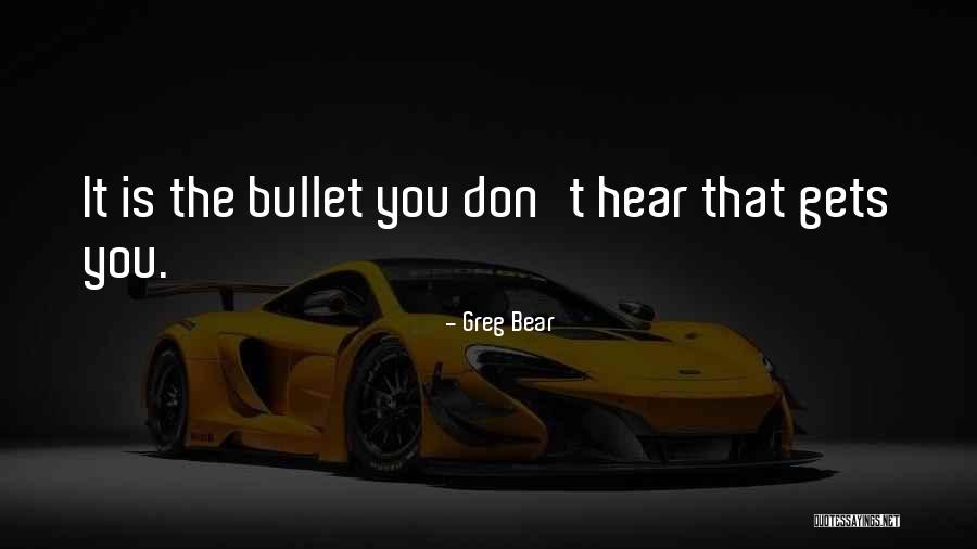 Greg Bear Quotes 451271 Greg Bear Quotes 451271