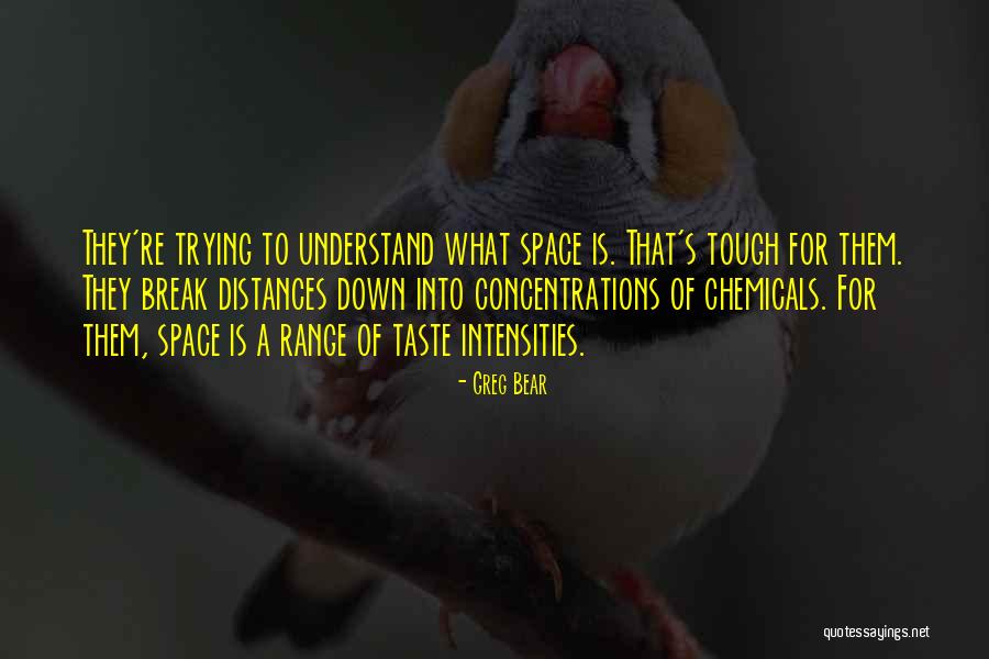 Greg Bear Quotes 521266 Greg Bear Quotes 521266