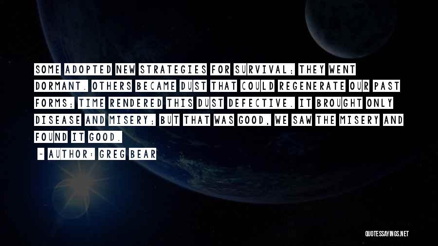 Greg Bear Quotes 572399