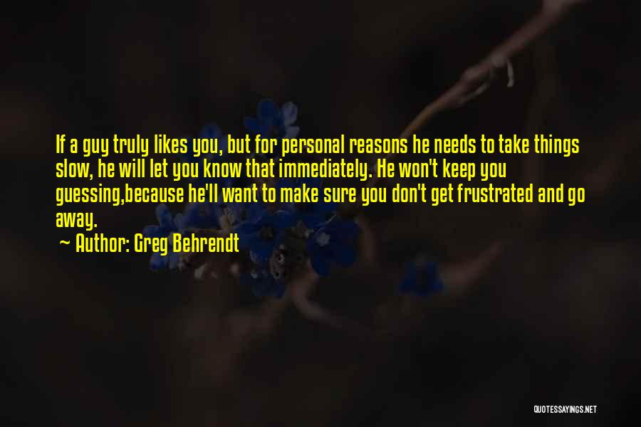 Greg Behrendt Quotes 1406263